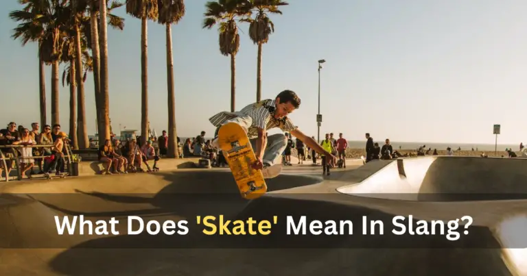 What Does 'Skate' Mean In Slang?